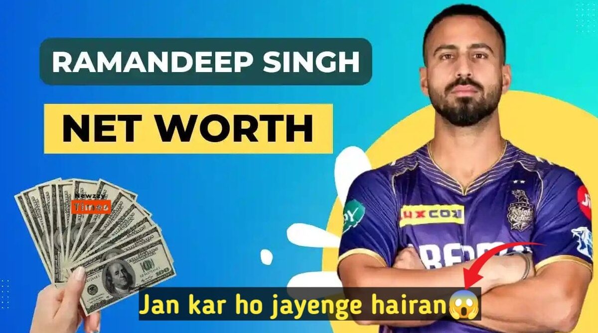 Ramandeep Singh Net Worth & Biography