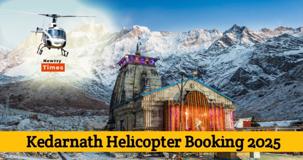 Kedarnath Helicopter Booking 2025