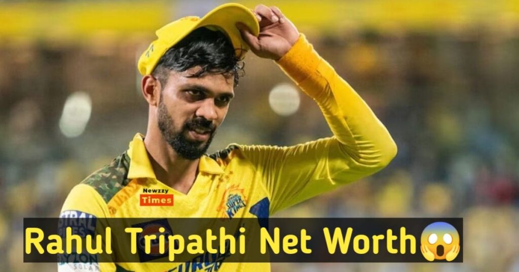 Rahul Tripathi Net Worth – 2025